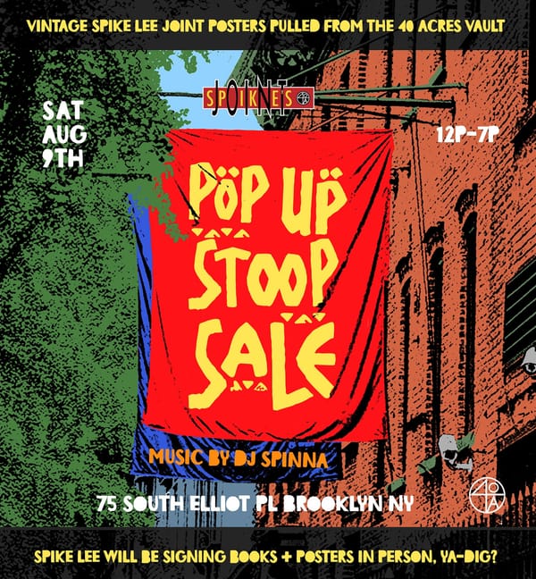 Spike Lee's 40 Acres Opens Its Vault for Fort Greene Pop-Up
