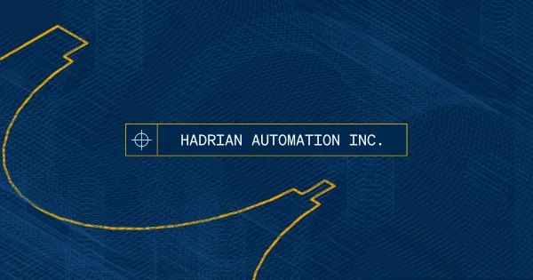Hadrian, the defense manufacturer that builds highly automated factories for precision aerospace and submarine parts