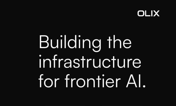 OLIX brand card reading Building the infrastructure for frontier AI, with the OLIX wordmark